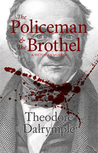 The Policeman & The Brothel – Theodore Dalrymple