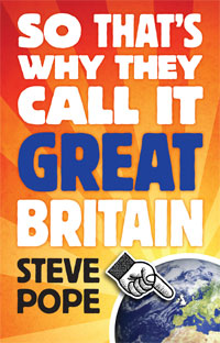So That's Why They Call It GREAT Britain – Steve Pope