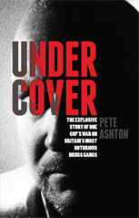 Undercover - Pete Ashton